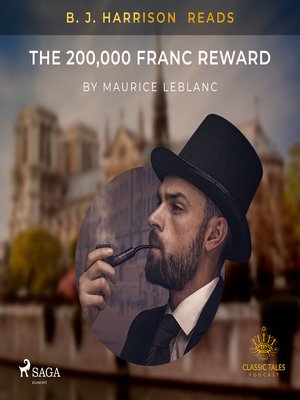 cover image of B. J. Harrison Reads the 200,000 Franc Reward